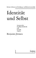 Identitat Und Selbst. Systematische, Begriffsgeschichtliche Und Kritische Aspekte