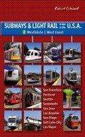 The Subways and Light Rail in the USA 2
