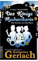 Des Königs Mechanikerin