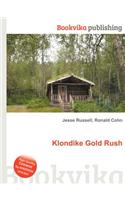 Klondike Gold Rush: (English)