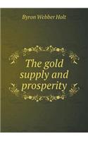 The Gold Supply and Prosperity