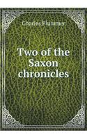 Two of the Saxon chronicles: (English)