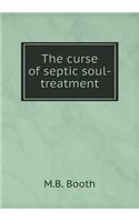 The Curse of Septic Soul-Treatment