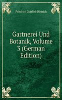 Gartnerei Und Botanik, Volume 3 (German Edition)