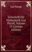 Zeitschrift Fur Mathematik Und Physik, Volume 19 (German Edition)
