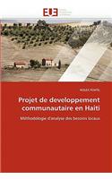 Projet de Developpement Communautaire En Haiti: (Omn.Univ.Europ.)