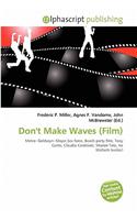 Don't Make Waves (Film): (English)