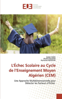 L'Échec Scolaire au Cycle de l'Enseignement Moyen Algérien (CEM)