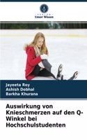 Auswirkung von Knieschmerzen auf den Q-Winkel bei Hochschulstudenten