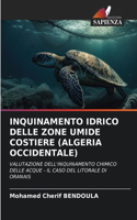 Inquinamento Idrico Delle Zone Umide Costiere (Algeria Occidentale)
