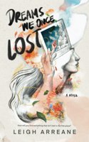Dreams We Once Lost