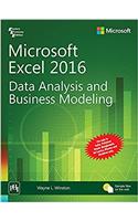 Microsoft Excel 2016: Data Analysis and Business Modeling