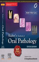 Shafer's Textbook of Oral Pathology, 10e