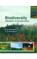 Biodiversity :  Utilization & Conservation