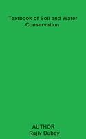 Textbook of Soil and Water Conservation
