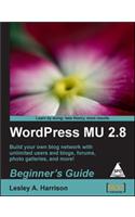 WordPress MU 2.8: Beginner's Guide