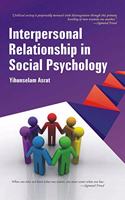Interpersonal Relationship in Social Psychology