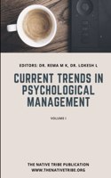 Current Trends in Psychological Management