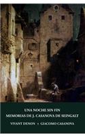 Una noche sin fin y Memorias de J. Casanova de Seingalt