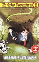 Misteris subterranis (Tu tries l'aventura) (Catalan Edition)