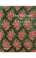 Velvets / I Velluti: In the Collection of the Costume Gallery in Florence / Nella Collezione Della Galleria del Costume Di Firenze