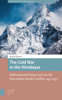 Cold War in the Himalayas
