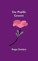 Pupille Genante