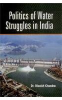 Politics of Water Struggles in India