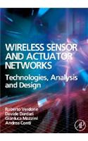 Wireless Sensor and Actuator Networks