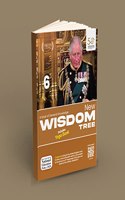 New Wisdom Tree For Class 6 (A book of General Knowledge) Based on the spirit of National Education Policy 2020 - Includes Yoga Book
