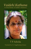 Vaidehi Kathana - A Critical Study of Vaidehiâ€™s Narratives
