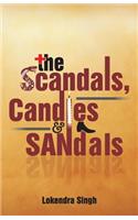 The Scandals, Candles and Sandals