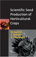 Scientific Seed Production of Horticultural Crops