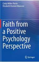 Faith from a Positive Psychology Perspective