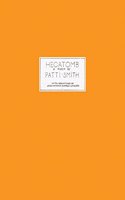 Patti Smith & Jose Antonio Suarez Londono: Hecatomb
