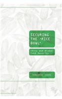 Securing the ‘Rice Bowl’