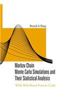 Markov Chain Monte Carlo Simulations And Their Statistical Analysis: With Web-based Fortran Code