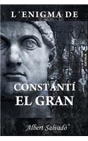L'Enigma de Constantí El Gran