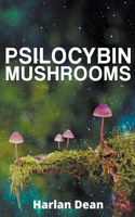 Psilocybin Mushrooms