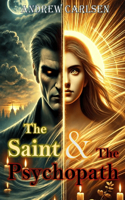 The Saint and The Psychopath