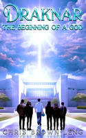 Draknar the Beginning of a God