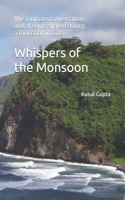 Whispers of the Monsoon