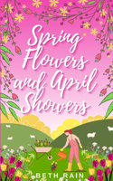 Spring Flowers and April Showers