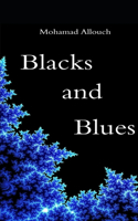 Blacks and Blues