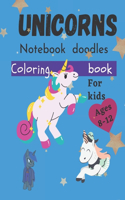 Notebook Doodles Unicorns: Encouraging Coloring Book with 32 Whimsical Designs & Beginner-Friendly Art Activities to Boost Self-Esteem in Tweens, on High-Quality Perforated Pa