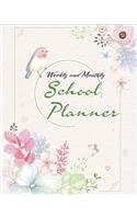 Weekly and Monthly School Planner