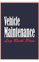 Vehicle Maintenance Log Book Plus