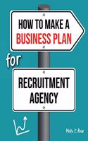 How To Make A Business Plan For Recruitment Agency