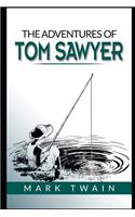 The Adventures of Tom Sawyer By Mark Twain "Annotated Edition"