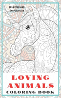 Loving Animals - Coloring Book - Relaxing and Inspiration